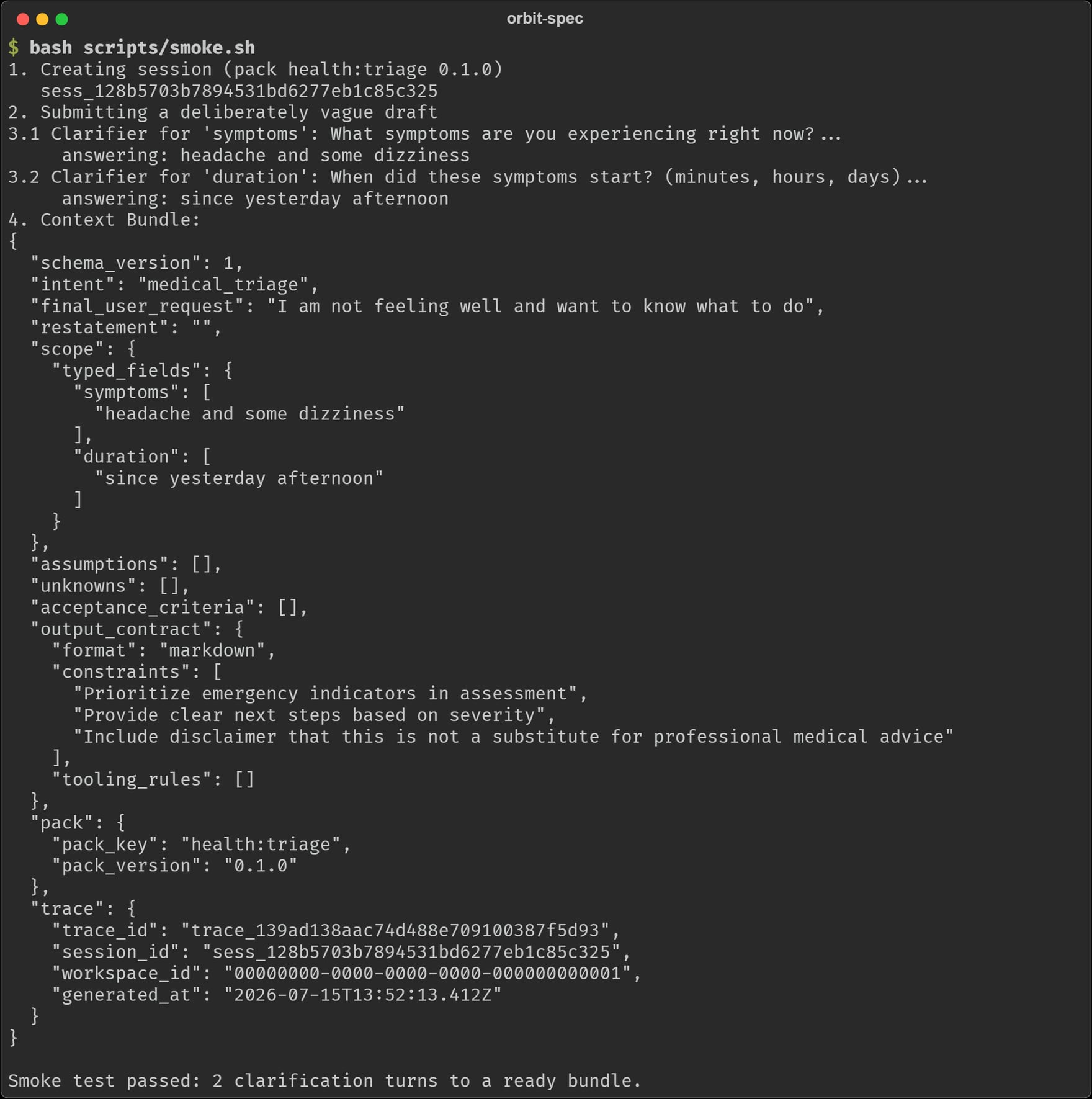 The smoke script: a vague draft, two field-aware clarification turns, and the final Context Bundle